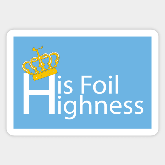 His foil Highness Sticker by bluehair